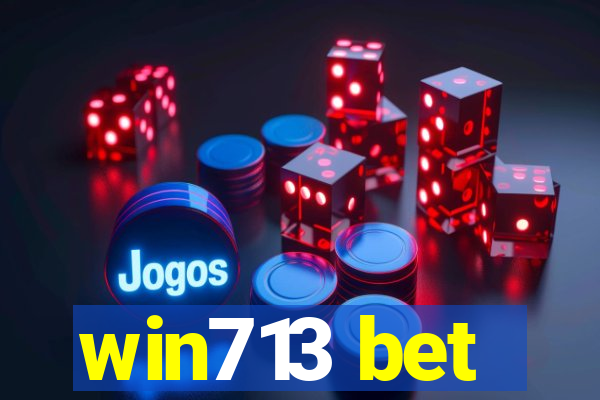 win713 bet